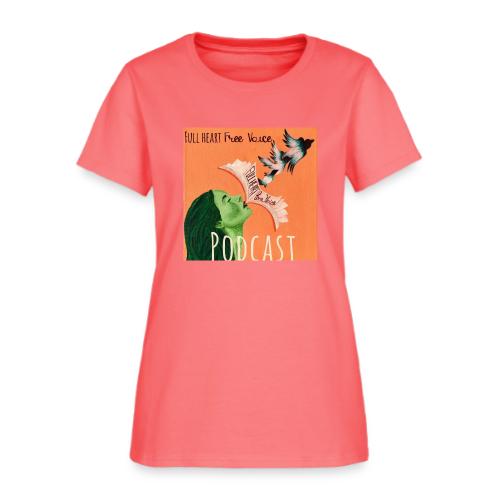 Full Heart Free Voice Podcast Cover Art - Women's T-Shirt