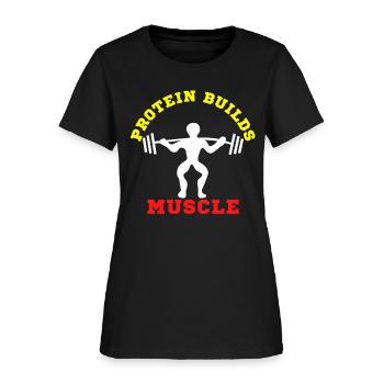 PROTEIN BUILDS MUSCLE - Women's T-Shirt - black - Front