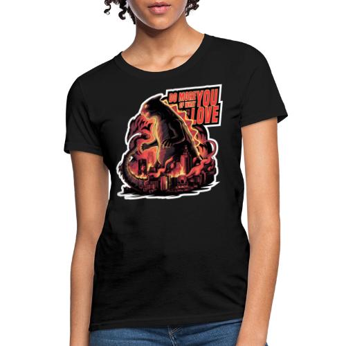 Do more of what you love - Women's T-Shirt