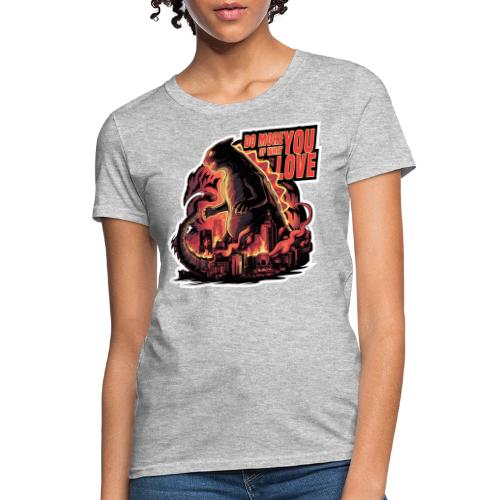 Do more of what you love - Women's T-Shirt