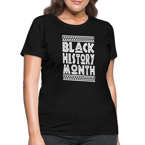 Black History Month BHM 2025 - Women's T-Shirt