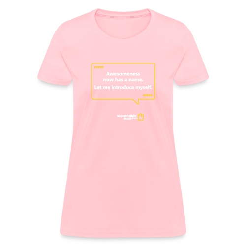 awesomeness design - Women's T-Shirt