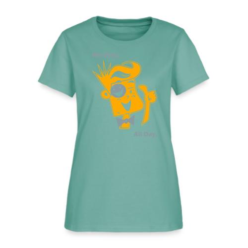 We Slay All Day Shiny Shirt Metallic Silver & Gold - Women's T-Shirt