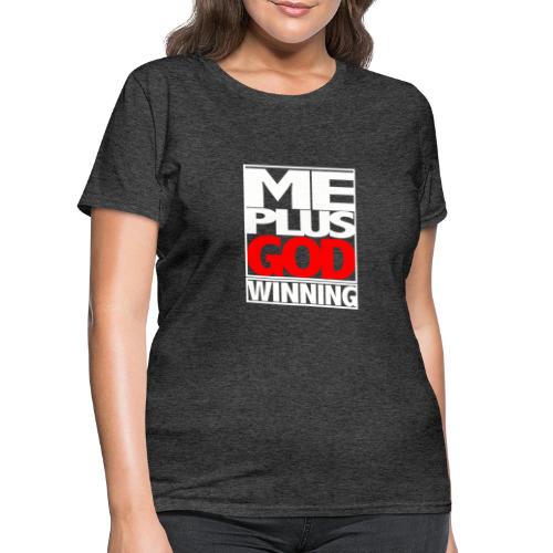 ME GOD WIN WHT - Women's T-Shirt