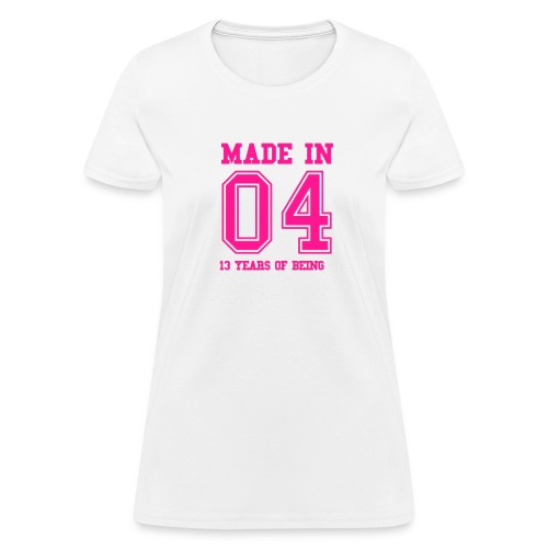 Made In 2004 Awesome 13th Birthday - Women's T-Shirt