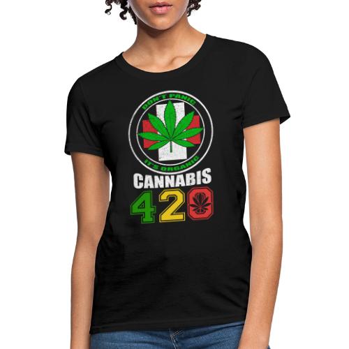 Lighthearted 420 Organic Ganja Weed Marijuana Desi - Women's T-Shirt
