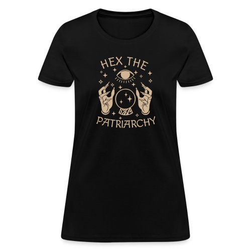 Hex The Patriarchy - Women's T-Shirt