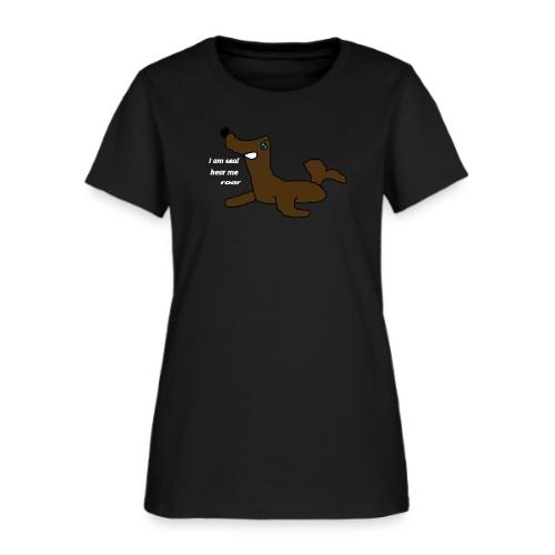 I am seal, hear me roar (white text) - Women's T-Shirt