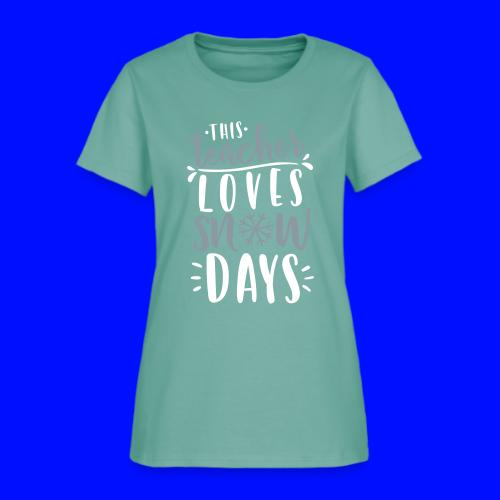 This Teacher Loves Snow Days Funny Winter Teacher - Women's T-Shirt