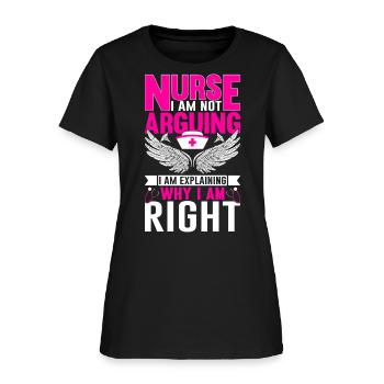 I Am Not Arguing I Am Explaining Why I Am Right - Women's T-Shirt - black - Front