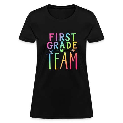 First Grade Team Neon Rainbow Teacher T-Shirts - Women's T-Shirt