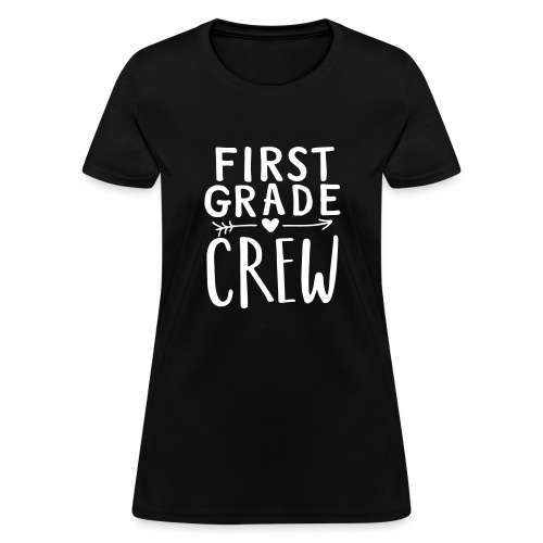 First Grade Crew Heart Teacher T-Shirts - Women's T-Shirt