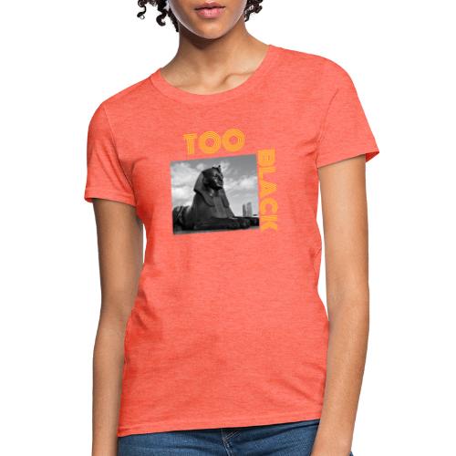 TooBlack sphinx - Women's T-Shirt