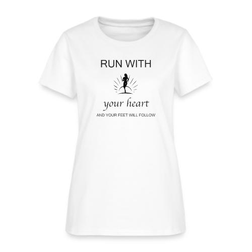 Run with your heart - Women's T-Shirt