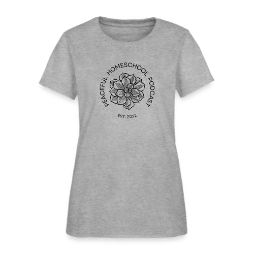 Peaceful Homeschool Podcast - Women's T-Shirt
