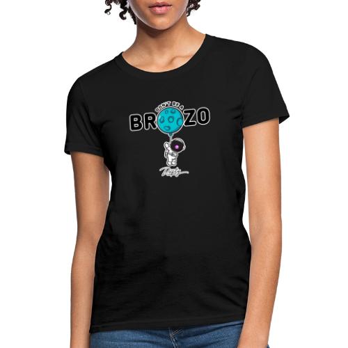 BROZO - Women's T-Shirt