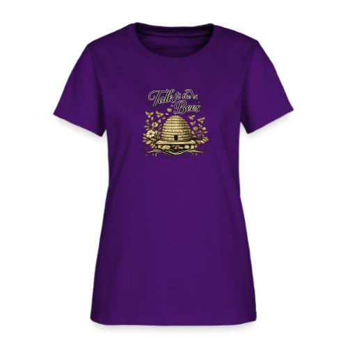 Talk To The Bees - Women's T-Shirt