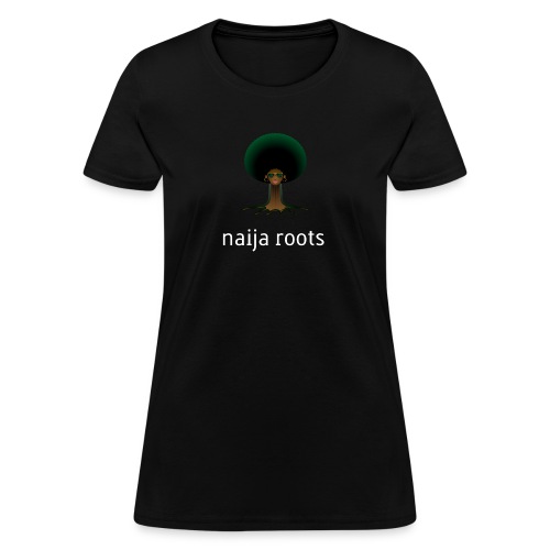 naijaroots - Women's T-Shirt