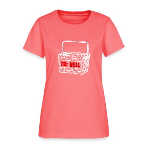 Going to Hell in a Handbasket - Women's T-Shirt