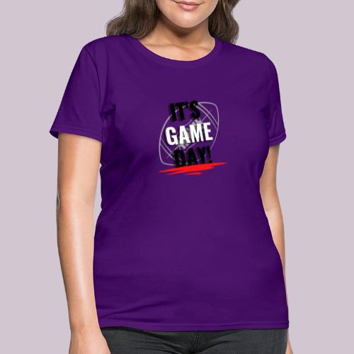 it s Game Day football - Women's T-Shirt