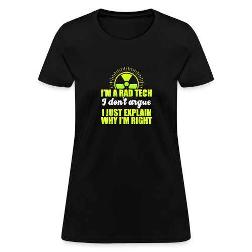 Radiologic Technologist Rad Tech Fun Research - Women's T-Shirt