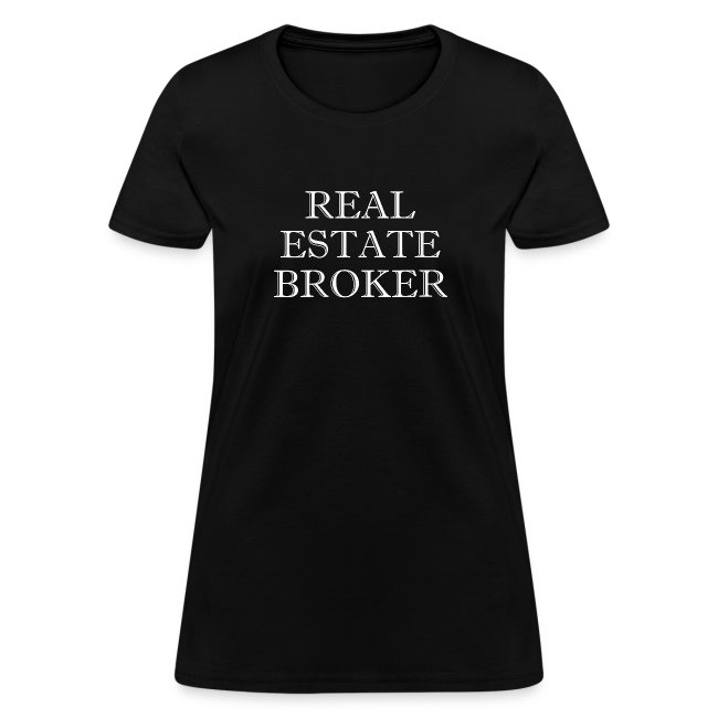 Womens Real Estate Broker V Neck T Shirt