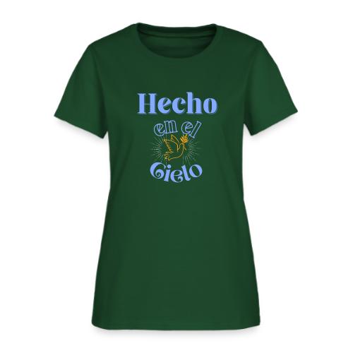 Hecho en el Cielo. - Women's T-Shirt