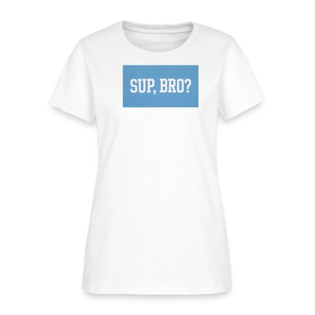 sup bro tee #2