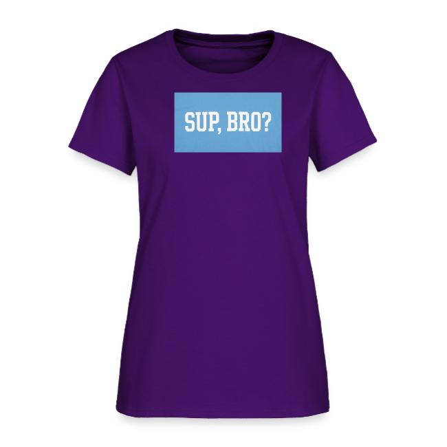 sup bro tee #2