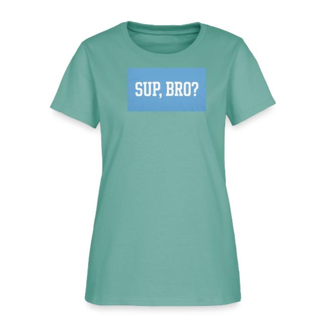 sup bro tee #2