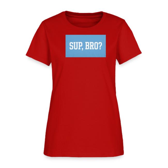 sup bro tee #2