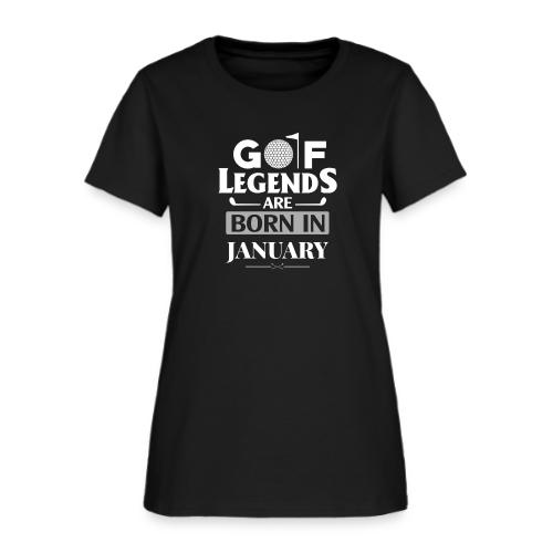 Golf Legends Born In January - Birthday Golf Gift - Women's T-Shirt