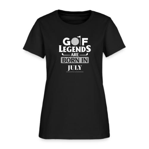 Golf Legends Born In July - Birthday Golf Gift Tee - Women's T-Shirt