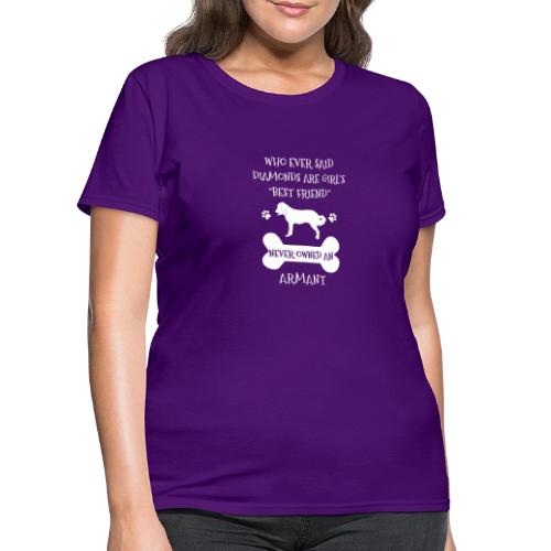 My Best Friend Is Armant Cool Gift - Women's T-Shirt
