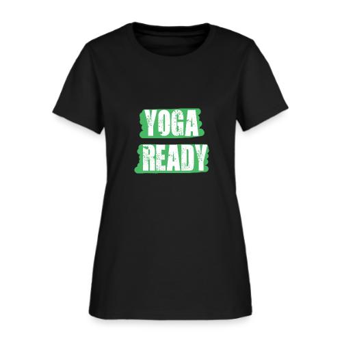 Yoga Ready - Women's T-Shirt