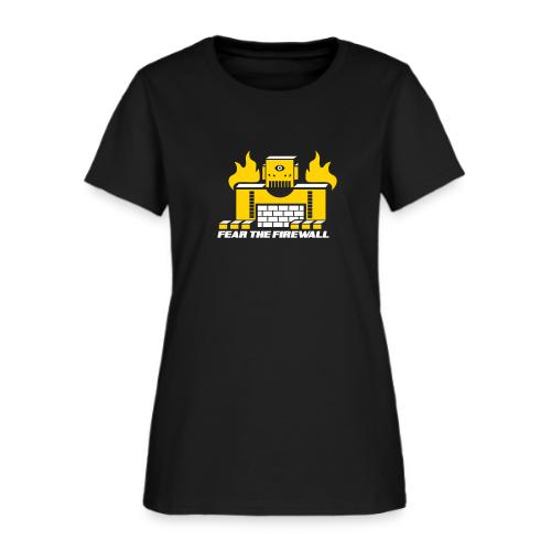 Fear the Firewall - Women's T-Shirt