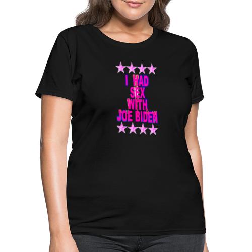 in biden we trust sex - Women's T-Shirt
