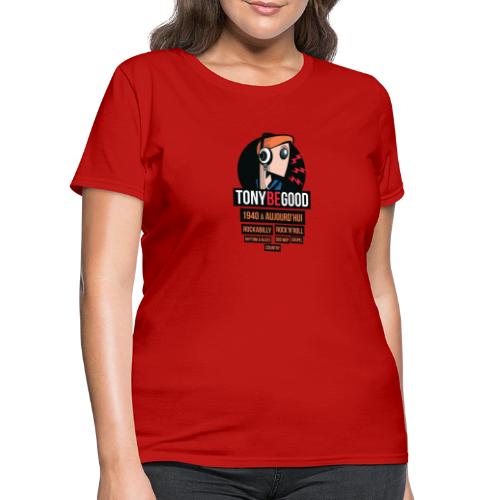 Tony Be Good - Logo - Women's T-Shirt