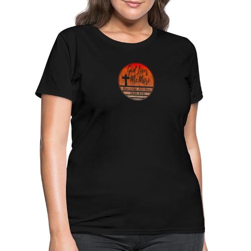 God Loves Me More Shirt – John 3:16 Christian - Women's T-Shirt