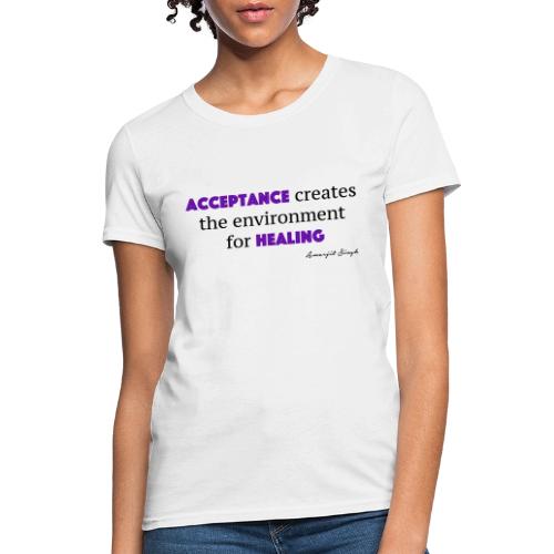 Acceptance - Women's T-Shirt