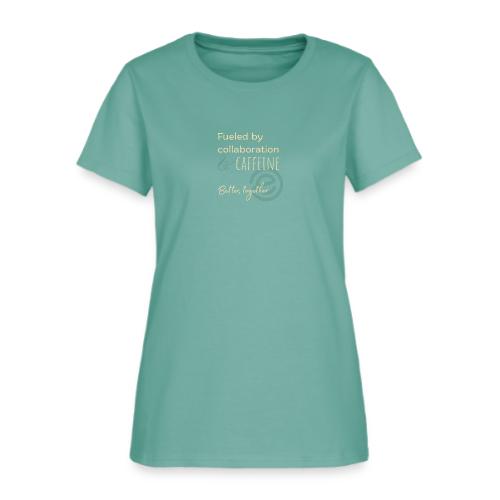 Fueled by Caffeine dark - Women's T-Shirt