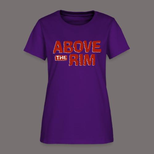 Above the Rim - Women's T-Shirt