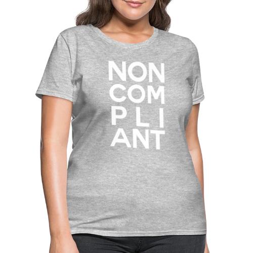NOT GONNA DO IT (COLOR) - Women's T-Shirt