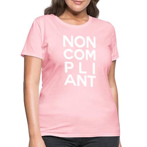 NOT GONNA DO IT (COLOR) - Women's T-Shirt
