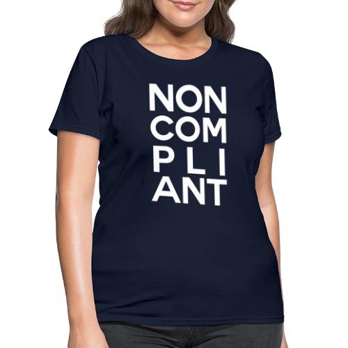 NOT GONNA DO IT (COLOR) - Women's T-Shirt