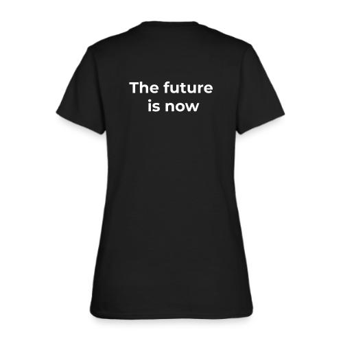 The future is electric/The future is now - Women's T-Shirt