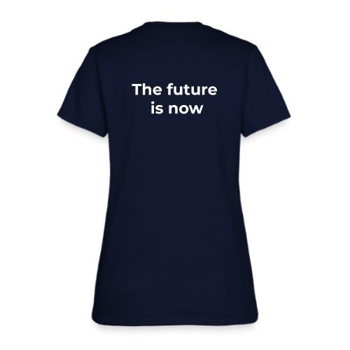 The future is electric/The future is now - Women's T-Shirt