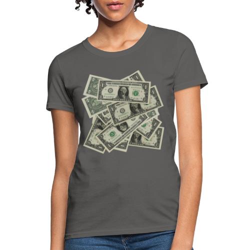 Pile Of Money - Women's T-Shirt