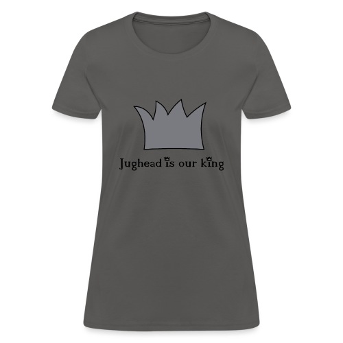 Jughead is our king - Women's T-Shirt