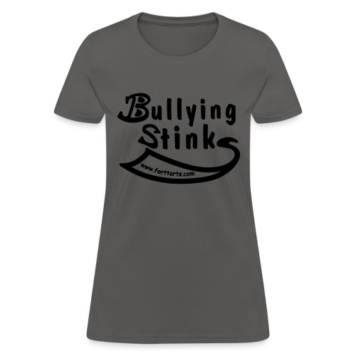 Bullying Stinks! - Women's T-Shirt